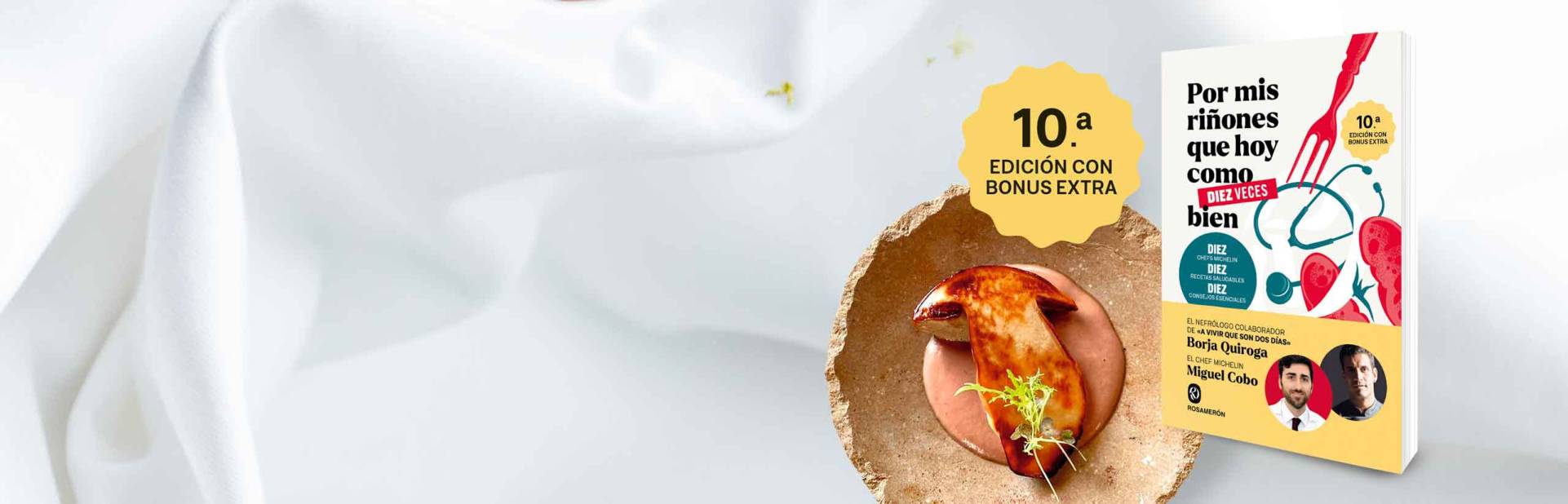 Por mis riñones que hoy como diez veces bien